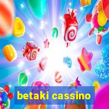 betaki cassino